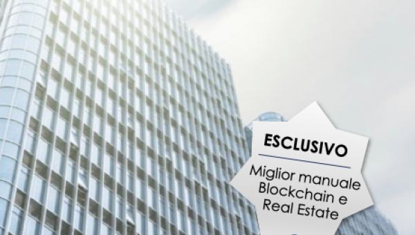 IL MANUALE DELLA BLOCKCHAIN NEL REAL ESTATE